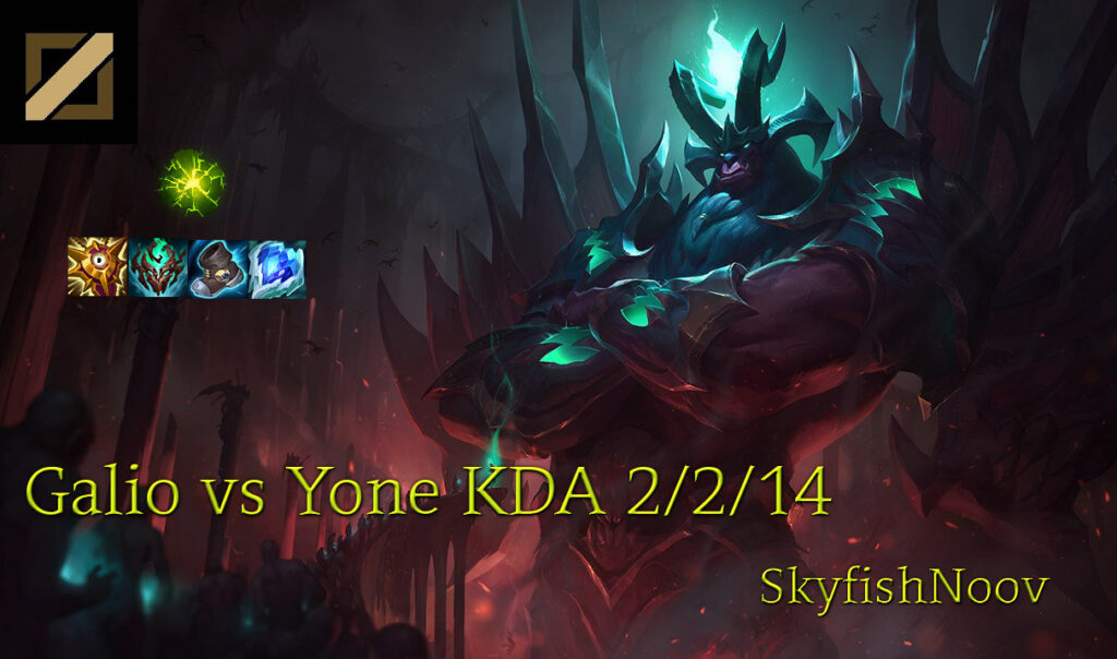 galio vs yone 2 2 14